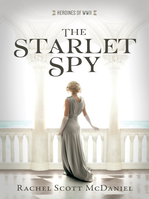 Title details for The Starlet Spy by Rachel Scott McDaniel - Available